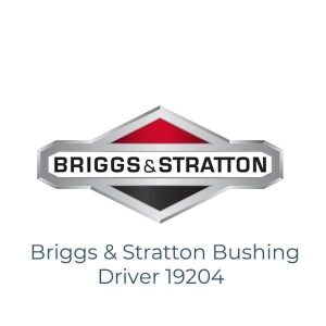 Briggs & Stratton Bushing Driver 19204
