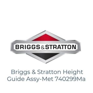 Briggs & Stratton Height Guide Assy-Met 740299Ma