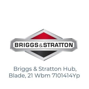 Briggs & Stratton Hub, Blade, 21 Wbm 7101414Yp