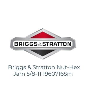 Briggs & Stratton Nut-Hex Jam 5/8-11 1960716Sm