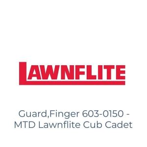 Guard,Finger 603-0150 - MTD Lawnflite Cub Cadet