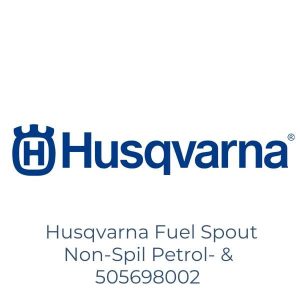 Husqvarna Fuel Spout Non-Spil Petrol- & 505698002