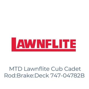 MTD Lawnflite Cub Cadet Rod:Brake:Deck 747-04782B