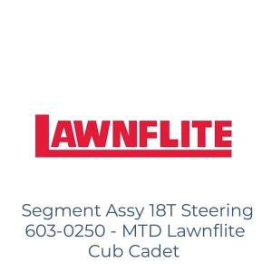 Segment Assy 18T Steering 603-0250 - MTD Lawnflite Cub Cadet