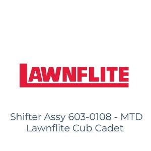 Shifter Assy 603-0108 - MTD Lawnflite Cub Cadet